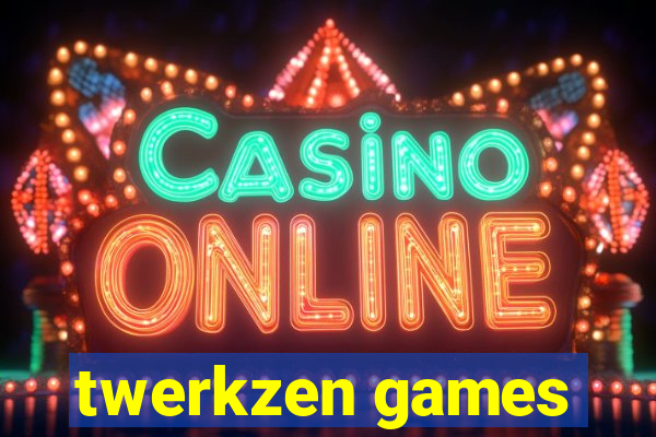 twerkzen games